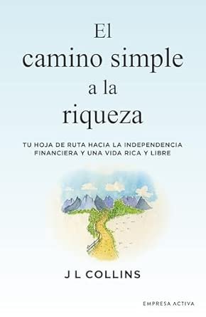 El camino simple a la riqueza