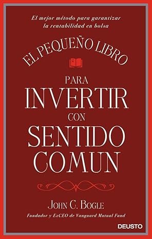 El pequeño libro para invertir con sentido común