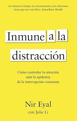 Inmune a la distracción